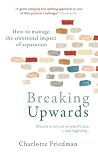 Breaking Upwards:...