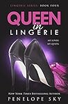 Queen in Lingerie by Penelope Sky