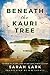 Beneath the Kauri Tree (The...