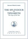 The Splendour of Tipharet (The Complete Works, #10) The Splendour of Tipharet (The Complete Works, #10)