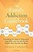 The Family Addiction Guidebook by Thomas F. Harrison