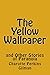 The Yellow Wallpaper and Ot...