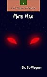 Moth Man (The Night Heroes, #7)