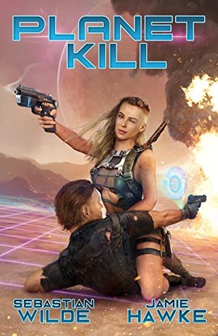 Planet Kill (Planet Kill #1)