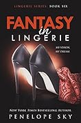 Fantasy in Lingerie