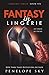 Fantasy in Lingerie (Linger...