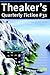 Theaker's Quarterly Fiction...