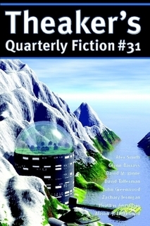 Theaker's Quarterly Fiction #31