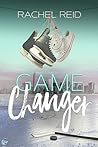 Game Changer by Rachel  Reid