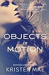 Objects in Motion (Conch Garden Book 2)