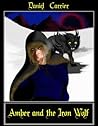 Amber and the Iron Wolf