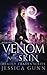 Venom in the Skin (Deadly Trades, #1)