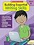 Building Essential Writing Skills: Grade 6