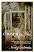 Chosen for Christ: Stepping into the Life You've Been Missing