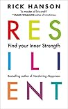 Book cover for Resilient: How to Grow an Unshakable Core of Calm, Strength, and Happiness