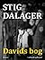 Davids bog by Stig Dalager
