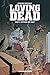 The Loving Dead Vol. 3 by Stefano Raffaele