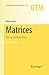 Matrices: Theory and Applic...
