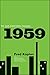 1959: The Year Everything Changed