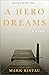 A Hero Dreams: A Coming of ...