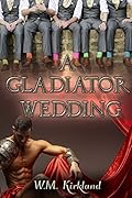 A Gladiator Wedding