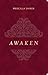 Awaken