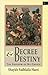 Decree & Destiny by Shaykh Fadhlalla Haeri