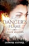 Dancer's Flame by Jasmine Silvera