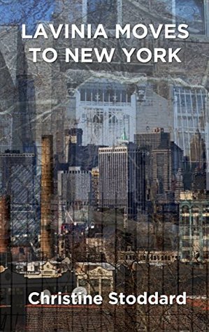 Lavinia Moves To New York (Kindle Edition)