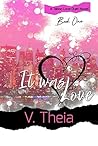 It Was Love by V. Theia