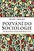 Pozvání do sociologie: Humanistická perspektiva