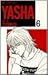 ＹＡＳＨＡ―夜叉― 6
