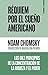 Réquiem por el sueño americano (Spanish Edition)