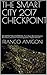 THE SMART CITY 2017 CHECKPOINT : AN INSTANT FIELD NOTEBOOK, From Expo World Congress Barcelona and other interesting places - English Version (Città del Futuro Book 1)