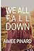 We All Fall Down