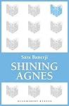 Shining Agnes (Bloomsbury Reader)