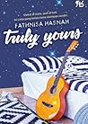 Truly Yours by Fathnisa Hasnah