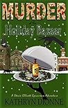 Murder at the Holiday Bazaar (A Stevie Elliott Epicurean Adventure Book 1)