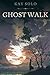Ghost Walk