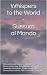 Whispers to the World - Sussurri al Mondo by Fabrizio Frosini