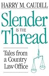 Slender Is The Th...