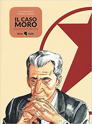 Il caso Moro. Attacco al cuore dello Stato (Paperback)