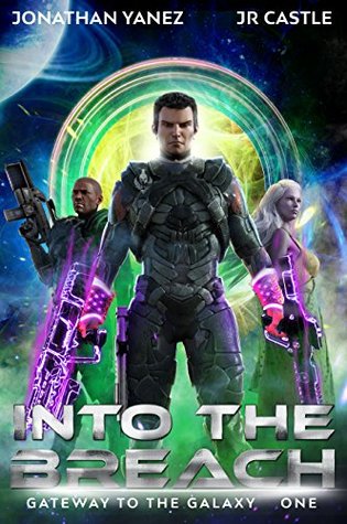 Into the Breach (Gateway to the Galaxy #1)