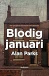 Blodig januari by Alan  Parks