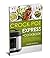 Crock Pot Express Cookbook:...