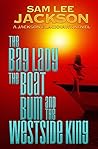 The Bag Lady, The Boat Bum and The West Side King (Jackson Blackhawk #3)