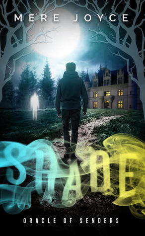 Shade (Oracle of Senders, #1)
