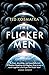 The Flicker Men