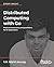 Distributed Computing with Go: Practical concurrency and parallelism for Go applications