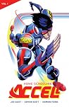 Accell, Vol 1 by Joe Casey Accell, Vol 1 by Joe Casey